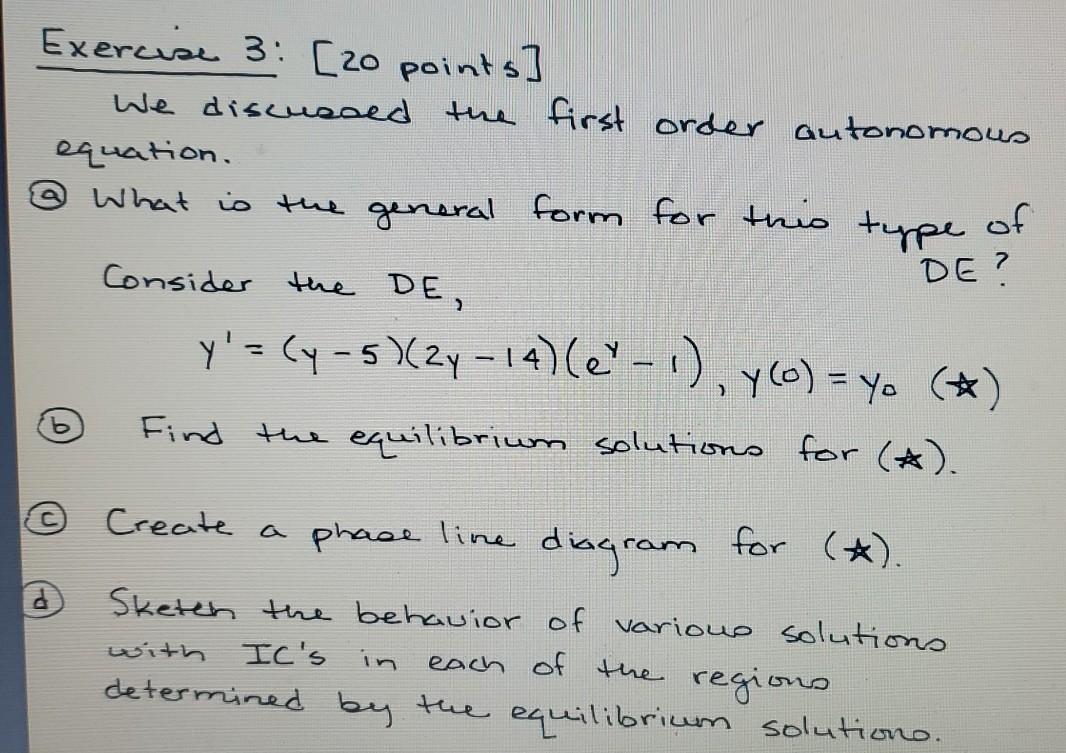 Solved Exercise 3 [20 points] We discussed the first order | Chegg.com