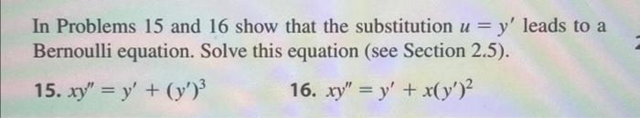 Solved In Problems 15 and 16 show that the substitution u=y′ | Chegg.com