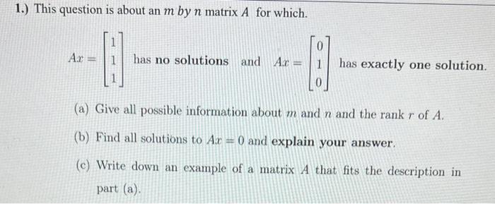 Solved This question is about an m by n matrix A for which. | Chegg.com