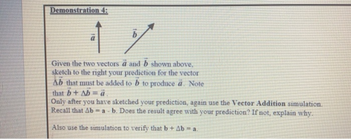 Solved Demonstration 4: B Given The Two Vectors ä And B | Chegg.com