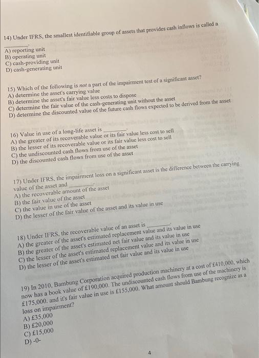 Solved 14) Under IFRS, The Smallest Identifiable Group Of | Chegg.com