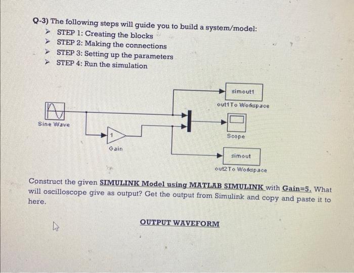 Solved Q-3) The following steps will guide you to build a | Chegg.com