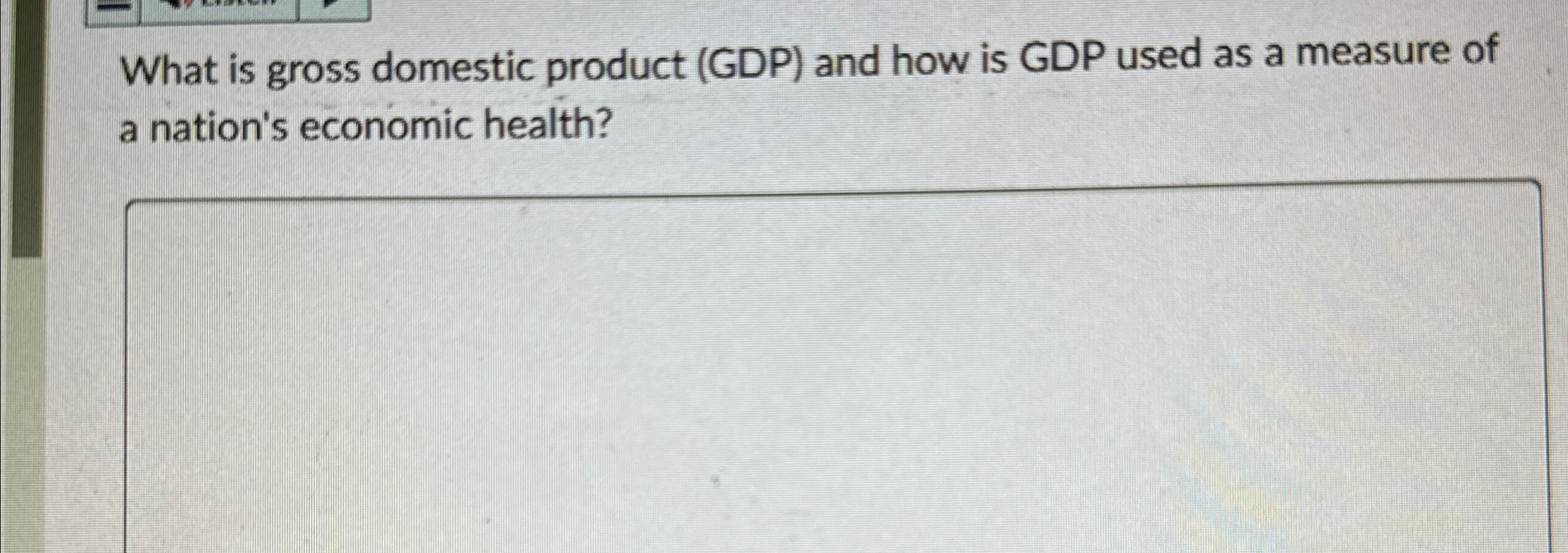 Solved What is gross domestic product (GDP) ﻿and how is GDP | Chegg.com