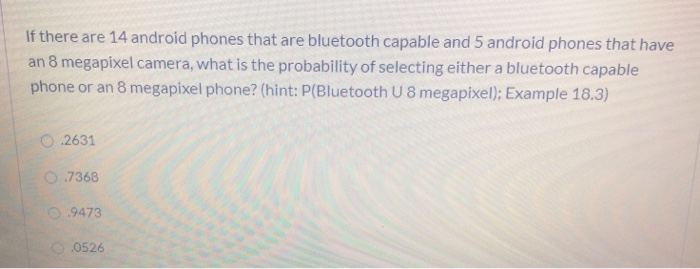 Solved If there are 14 android phones that are bluetooth | Chegg.com