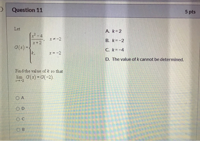 Solved Question 1 What Is The Limit Of G X As X Approach Chegg Com