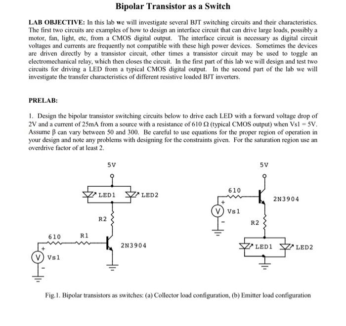 Solved Bipolar Transistor as a Switch LAB OBJECTIVE In this