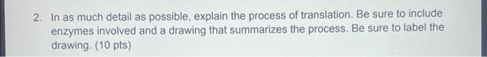 Solved 2. In as much detail as possible, explain the process | Chegg.com