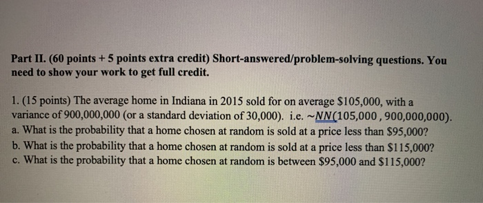 Solved Part II. (60 points + 5 points extra credit) | Chegg.com