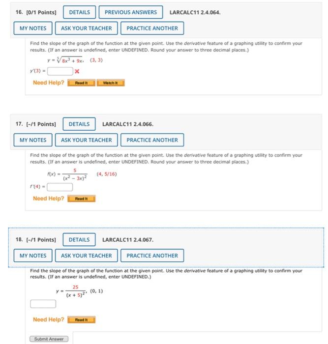 Solved Find the slope of the graph of the function at the | Chegg.com