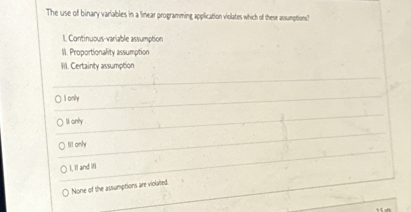 Solved The use of binary variables in a linear programming | Chegg.com