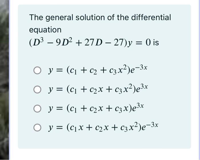Solved The complementary function of the differential | Chegg.com