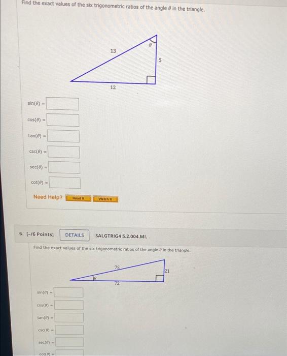 Solved Find the exact values of the six trigonometric ratios | Chegg.com