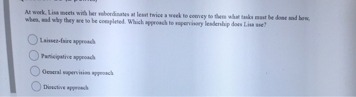 Solved At work, Lisa meets with her subordinates at least | Chegg.com