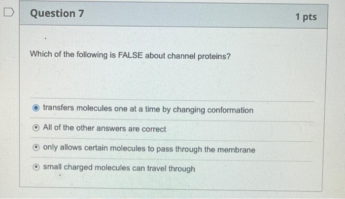 Solved D Question 7 1 pts Which of the following is FALSE | Chegg.com