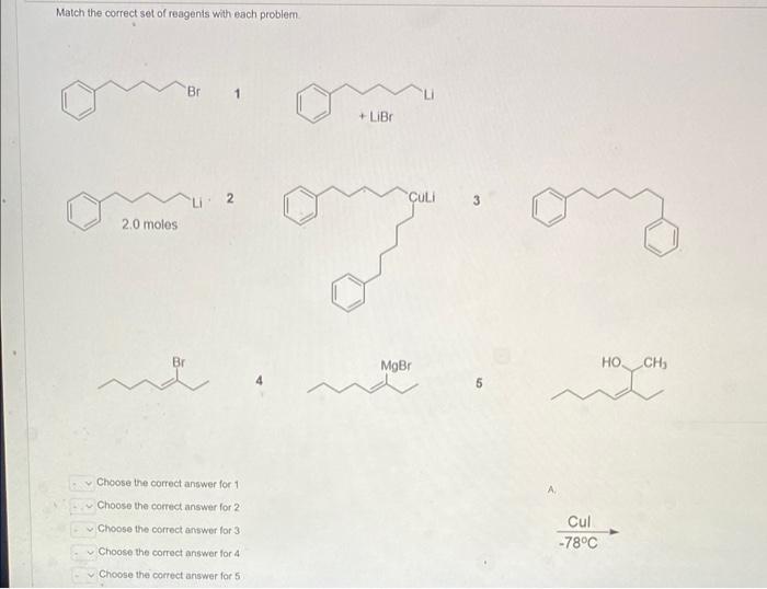 Solved Match The Correct Set Of Reagents With Each Problem | Chegg.com