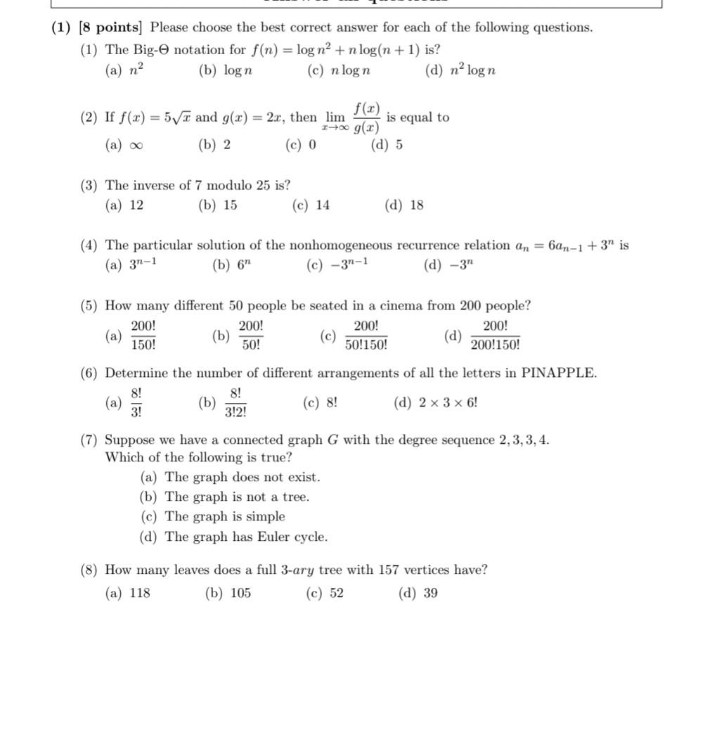 Solved (1) [8 points] Please choose the best correct answer | Chegg.com