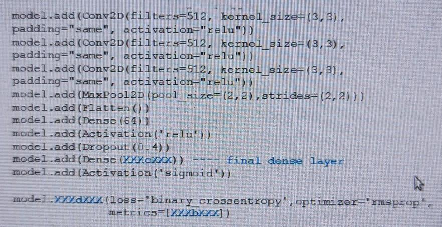 Solved Refer to the following code snippet of a CNN | Chegg.com