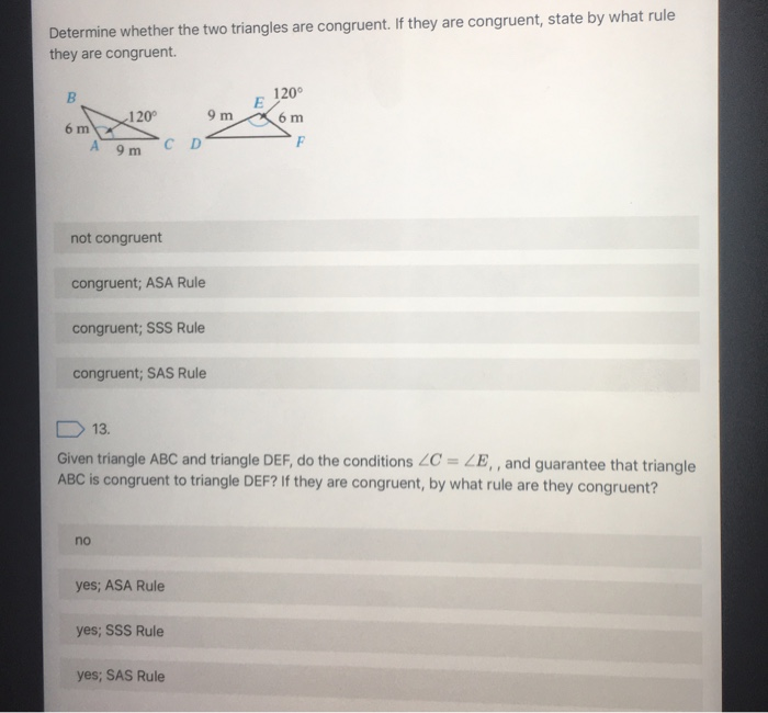 Solved Determine whether the two triangles are congruent. If | Chegg.com
