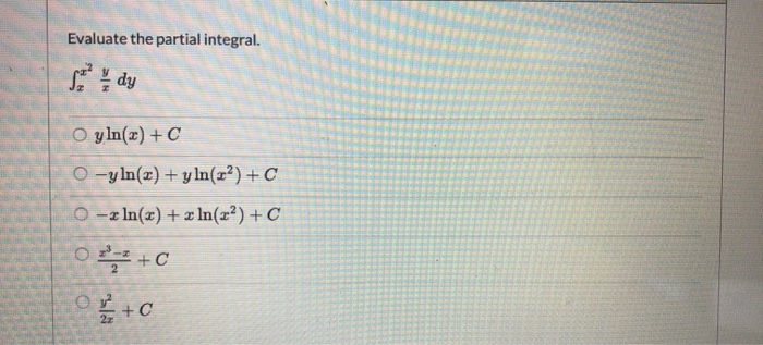 Solved Evaluate The Partial Integral O Y Ln 2 C O Yln Chegg Com