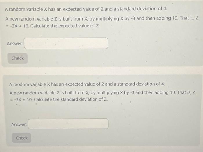 Solved A random variable X has an expected value of 2 and a | Chegg.com