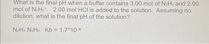 Solved What is the final pH when a buffer contains 3.00 mol | Chegg.com