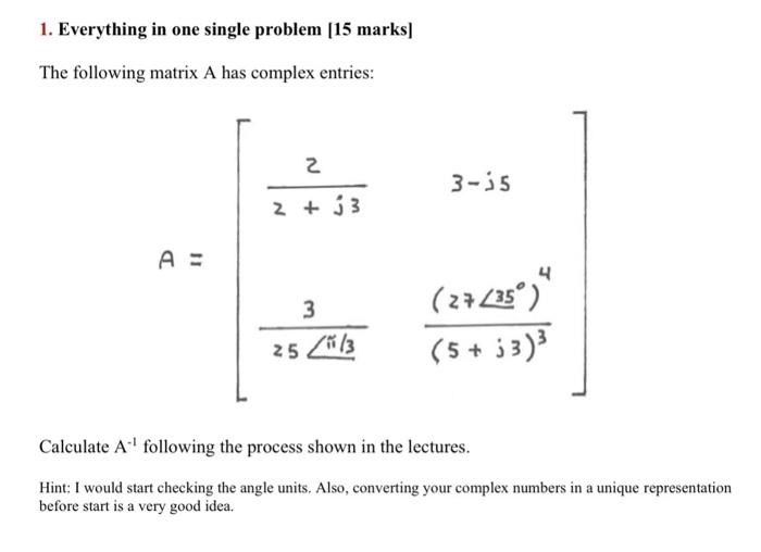 Solved 1. Everything in one single problem [15 marks] The | Chegg.com