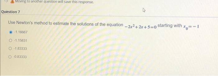 Solved Use Newton's method to estimate the solutions of the | Chegg.com