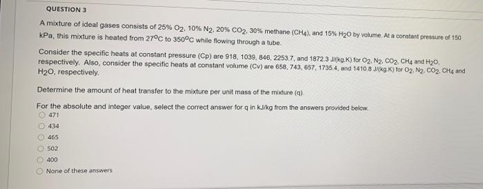 Solved QUESTION 3 A mixture of ideal gases consists of 25% | Chegg.com