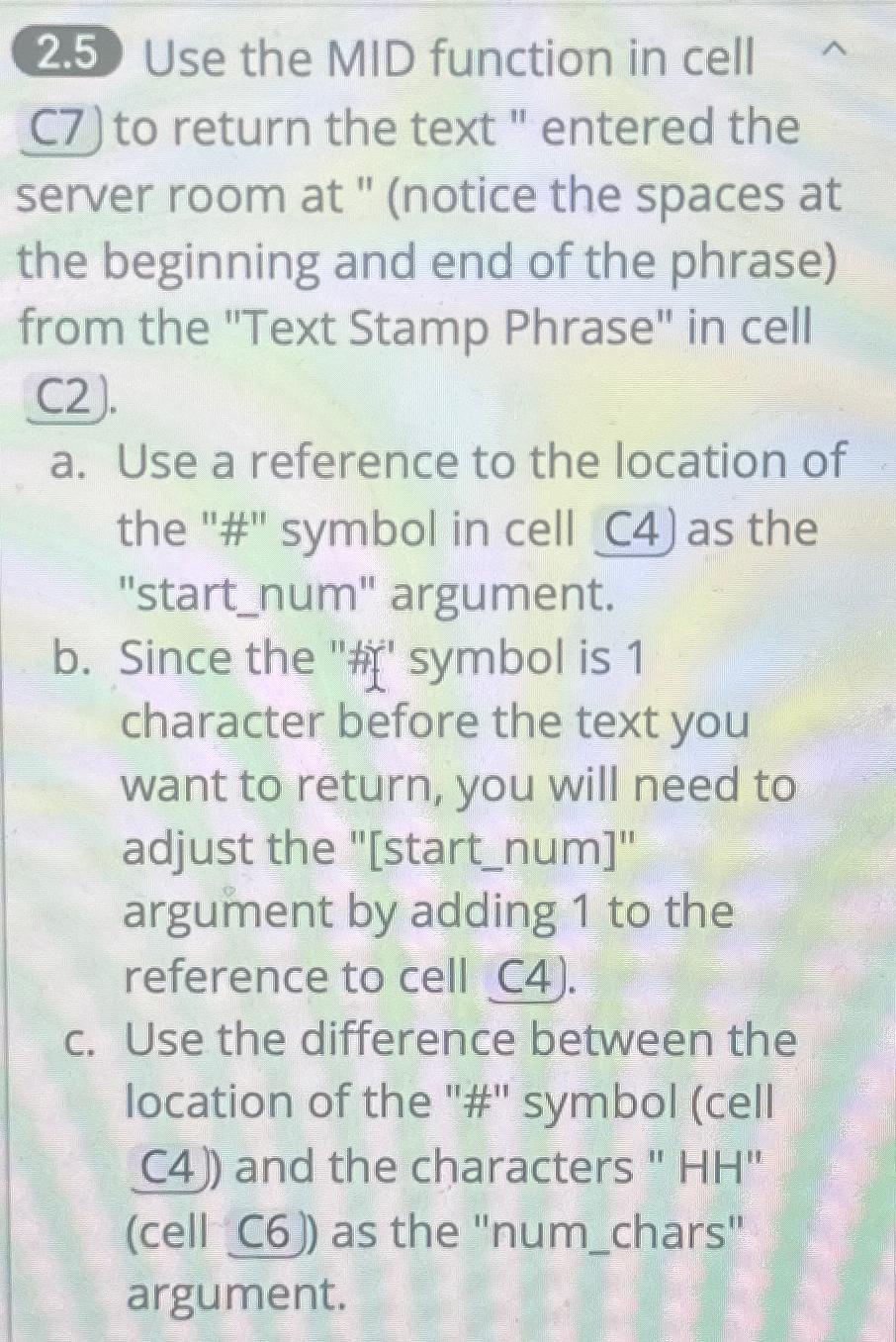 solved-use-the-mid-function-in-cell-to-return-the-text-chegg