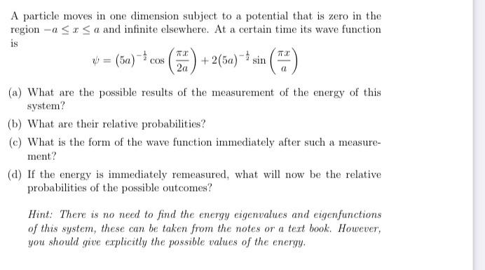 Solved A particle moves in one dimension subject to a | Chegg.com