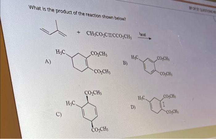 Solved What Is The Product Of The Reaction Shown Below? A) | Chegg.com