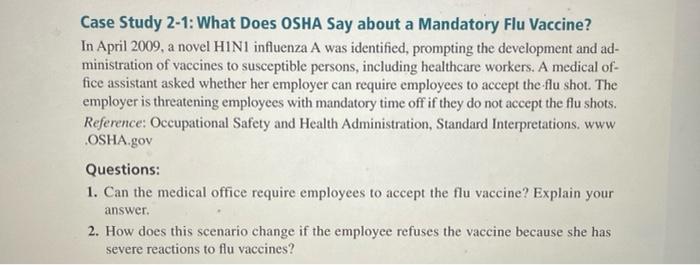 Solved Case Study 2-1: What Does OSHA Say about a Mandatory | Chegg.com