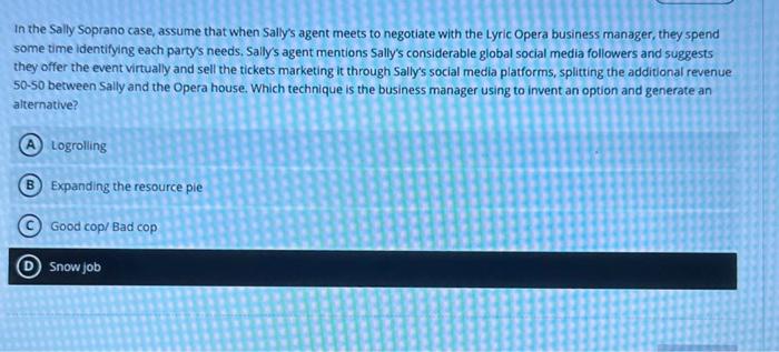 Solved In the Sally Soprano Case, the Lyric Opera has to | Chegg.com