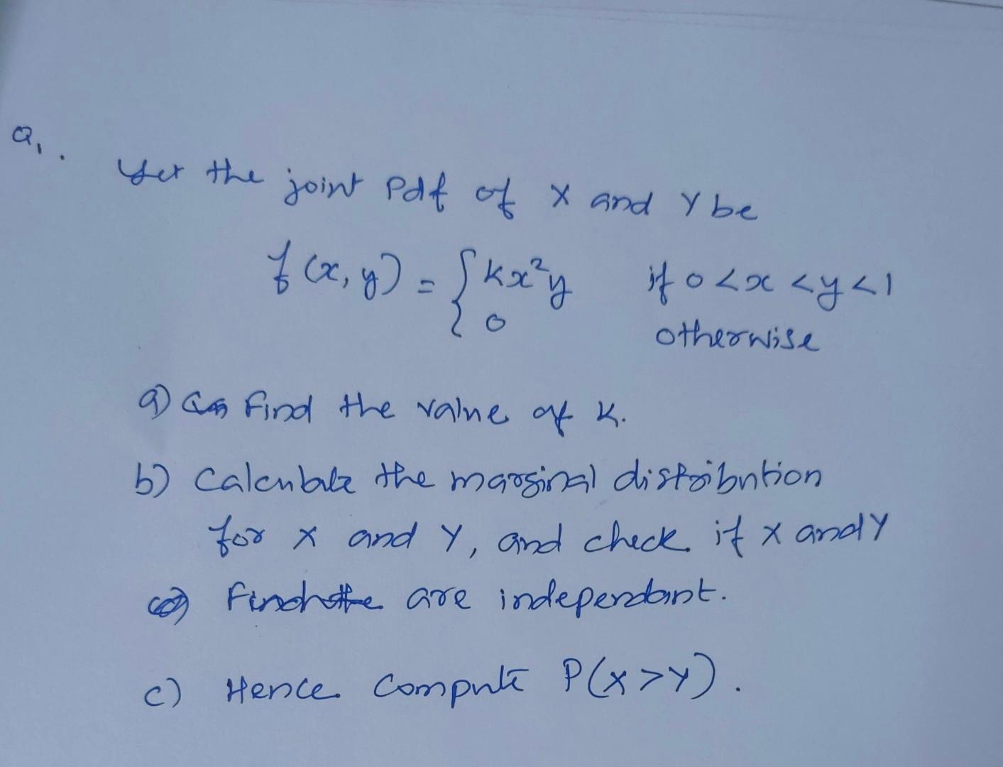 solved-let-the-joint-pdf-of-x-and-y-be-f-x-y-kx2y0-if-0y-chegg