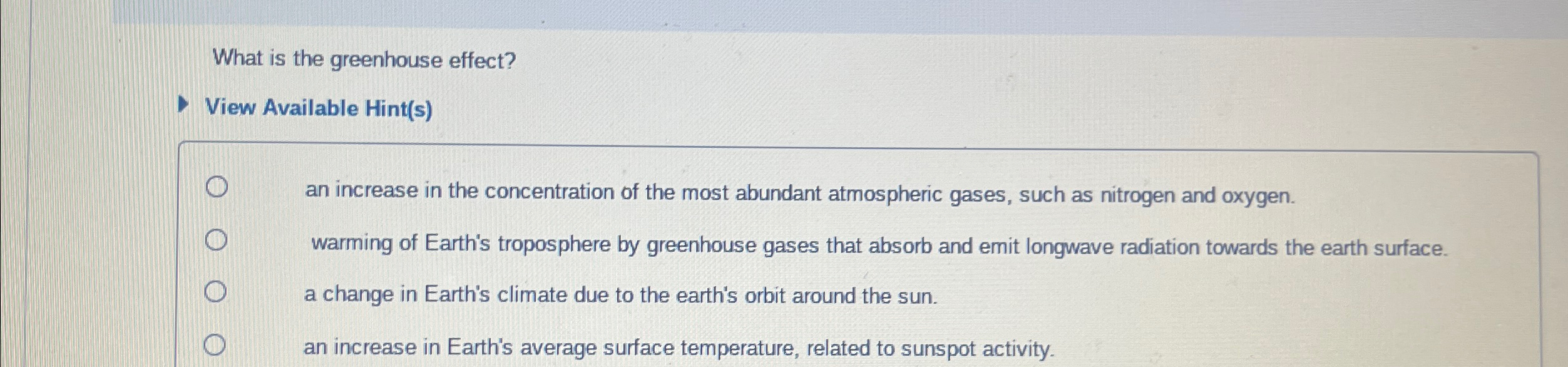 Solved What is the greenhouse effect? View Available Hint(s) | Chegg.com