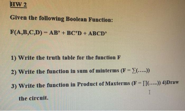 Solved HW2 Given the following Boolean Function: F(A,B,C,D) | Chegg.com