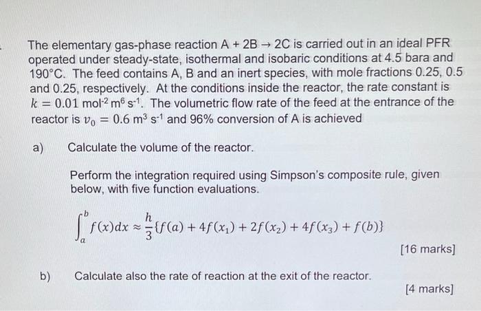 Solved The elementary gas-phase reaction A + 2B → 2C is | Chegg.com