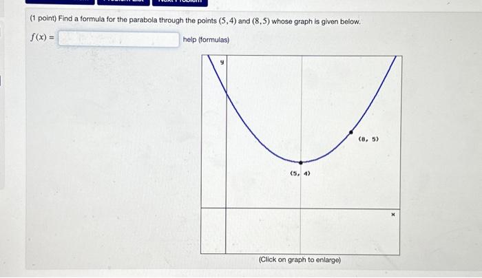 Solved (1 point) Find a formula for the parabola through the | Chegg.com