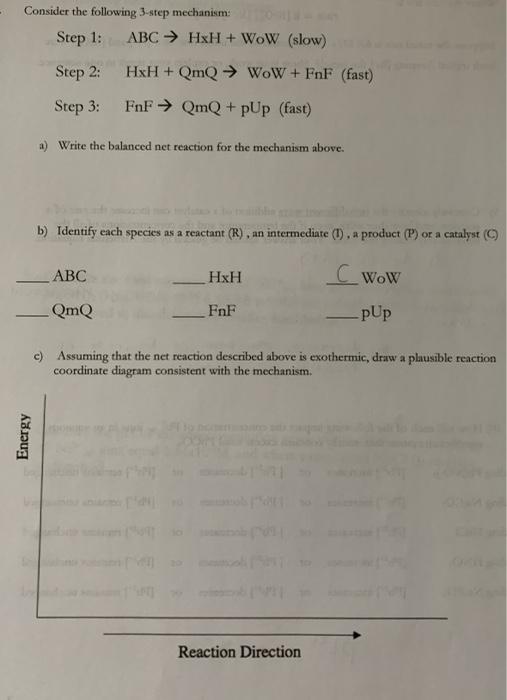 Solved - Consider the following 3-step mechanism: Step 1: | Chegg.com