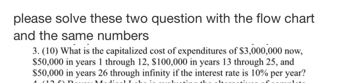 Solved please solve these two question with the flow chart | Chegg.com