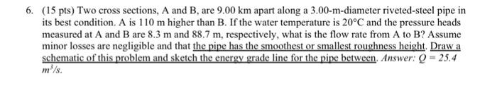 Solved (15 Pts) Two Cross Sections, A And B, Are 9.00 Km | Chegg.com