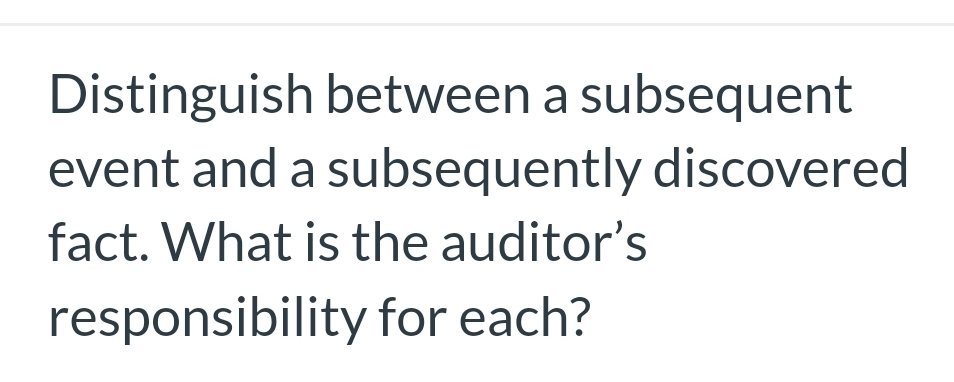 Solved Distinguish between a subsequent event and a | Chegg.com