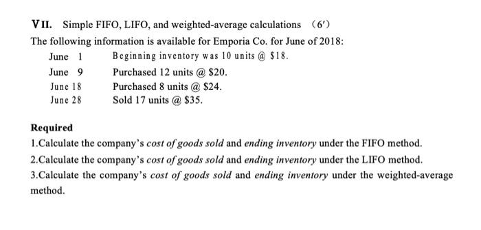 Solved VII. Simple FIFO, LIFO, and weighted-average | Chegg.com
