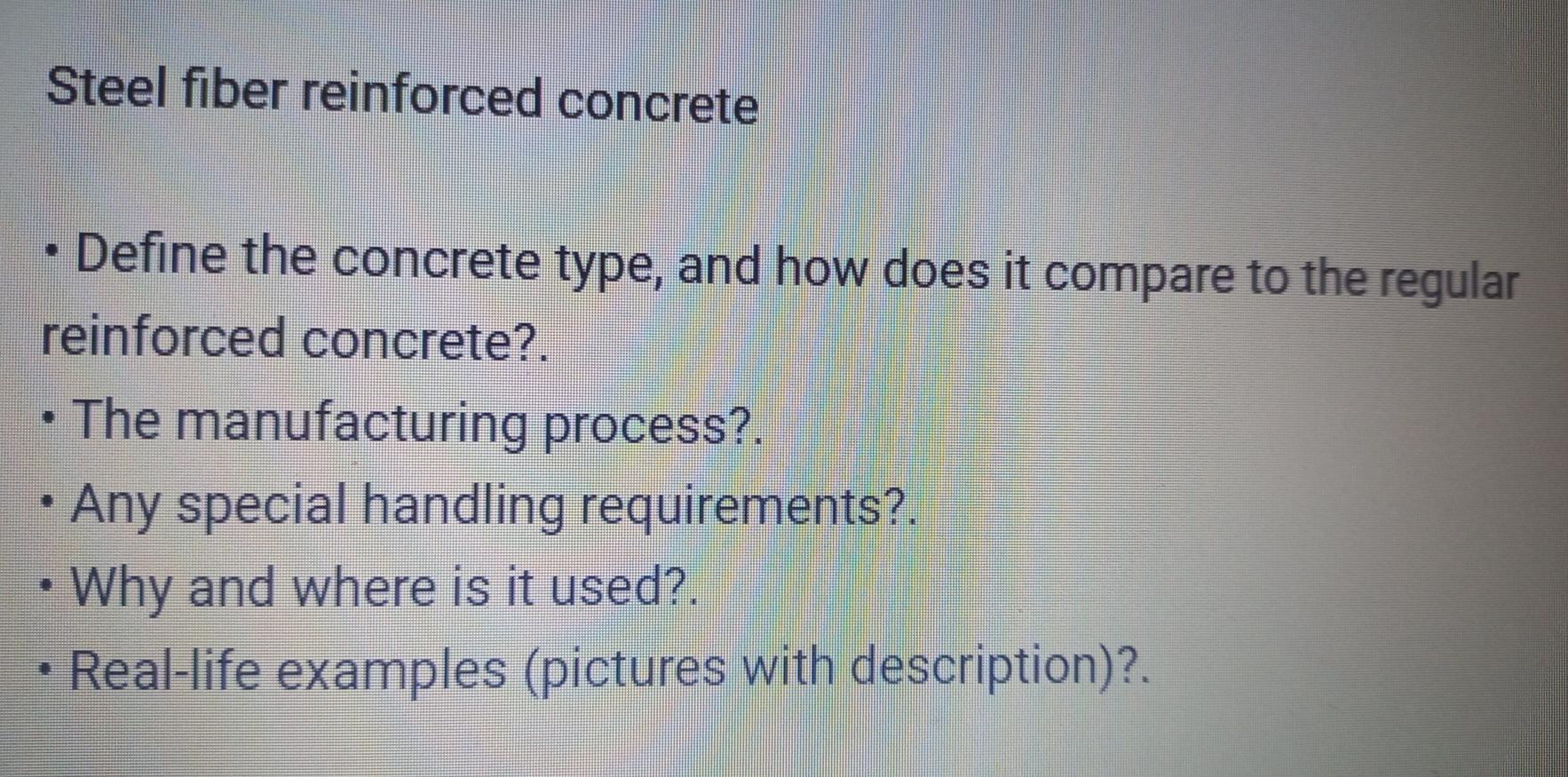 Solved Steel fiber reinforced concrete • Define the concrete