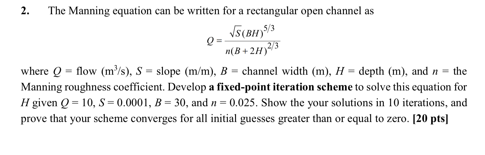 Solved **Must be done on MatLab**The Manning equation can be | Chegg.com