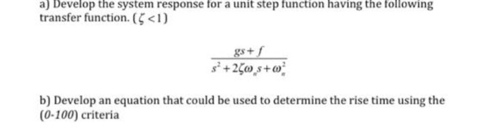 Solved a) Develop the system response for a unit step | Chegg.com