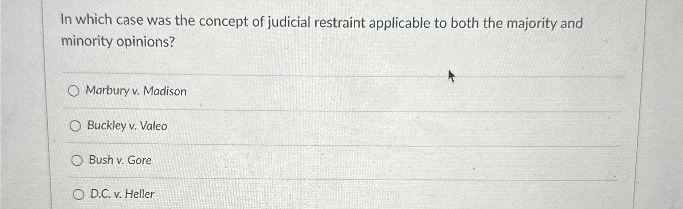 Solved In which case was the concept of judicial restraint