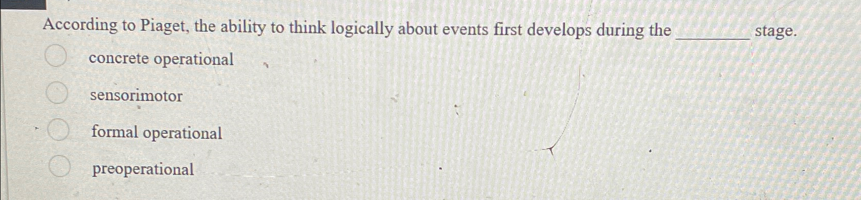 Solved According to Piaget the ability to think logically Chegg