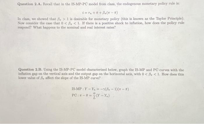 Solved i=rn+π+βπ(π−π) In class, we showed that βπ>1 is | Chegg.com