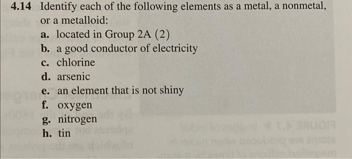 Solved 4.14 Identify each of the following elements as a | Chegg.com
